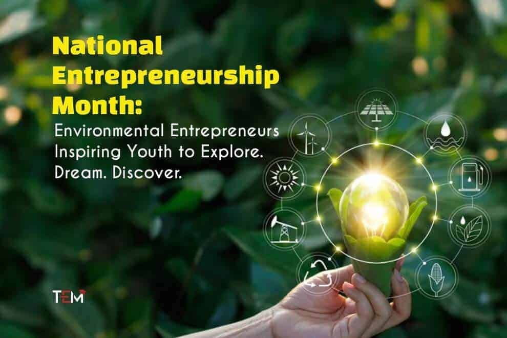 National Entrepreneurship Month Entrepreneurs Inspiring Youth