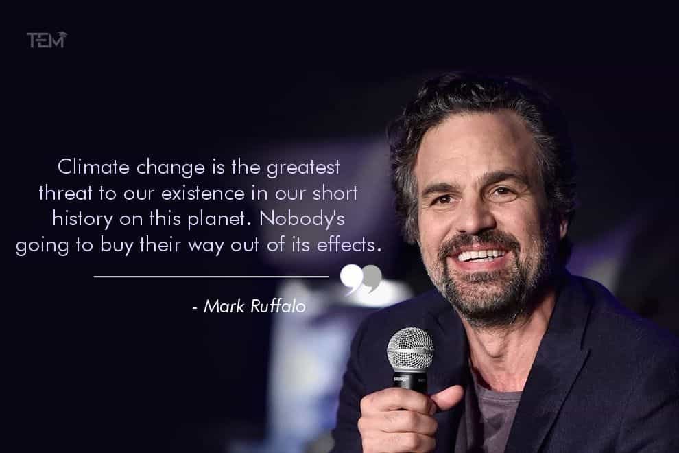 20 Climate Change Quotes By Inspirational Leaders