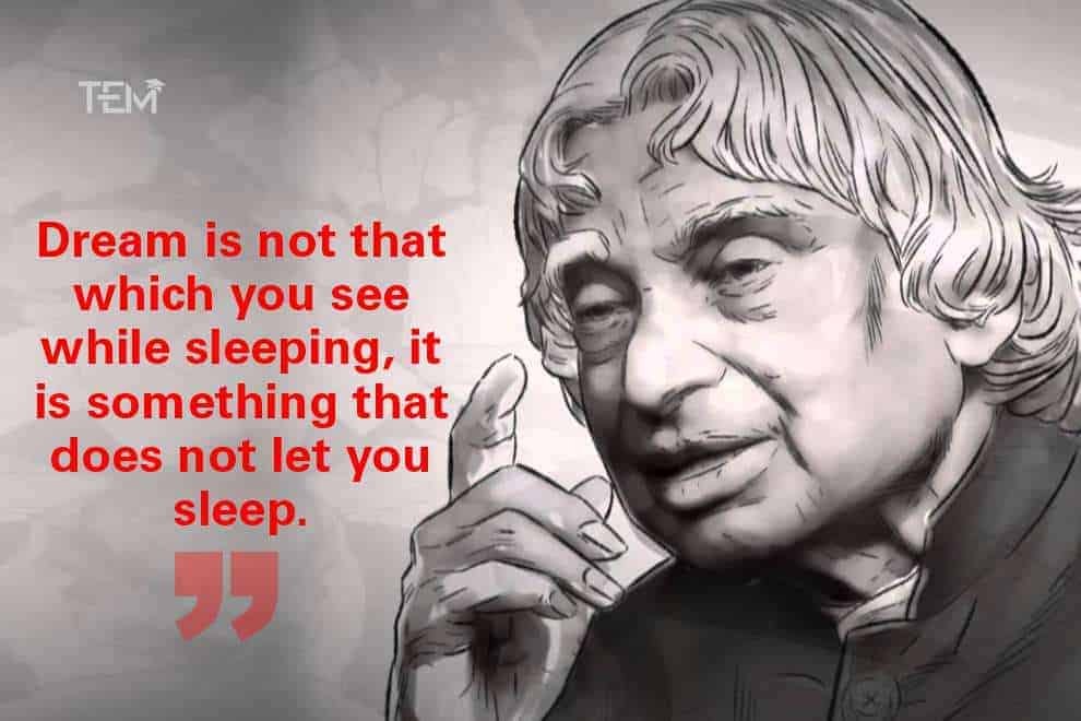 30 APJ Abdul Kalam Quotes Inspire You To Dream And Innovate In Life