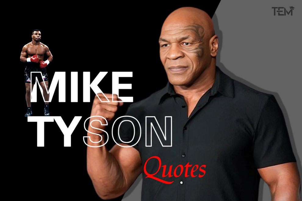 Mike Tyson Quotes