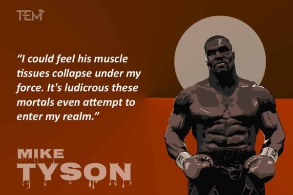 50 Best Mike Tyson Quotes Defining His Legacy | The Education Magazine