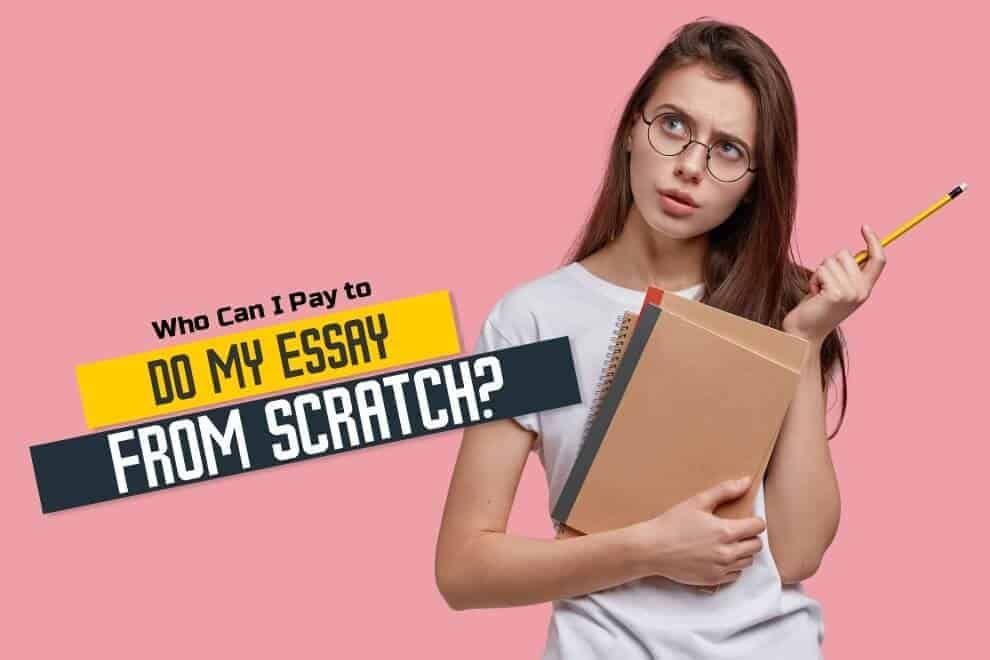 Do My Essay from Scratch