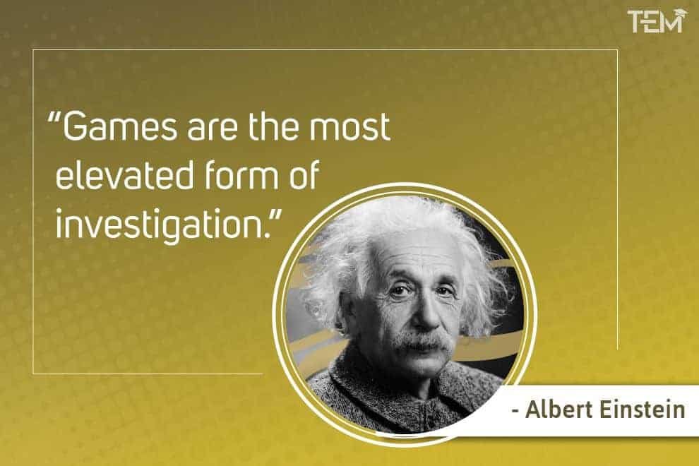 - Albert Einstein