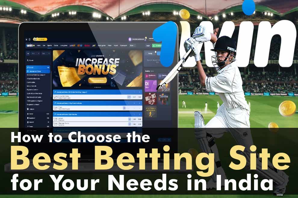 how-to-choose-the-best-betting-site-for-your-needs-in-india