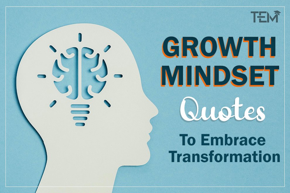 Growth Mindset Quotes To Empower Your Journey