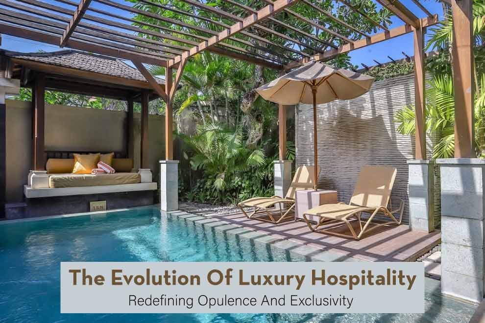 evolution-of-luxury-hospitality