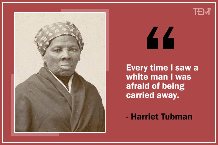 Harriet Tubman Quotes Wisdom From A Freedom Pioneer 