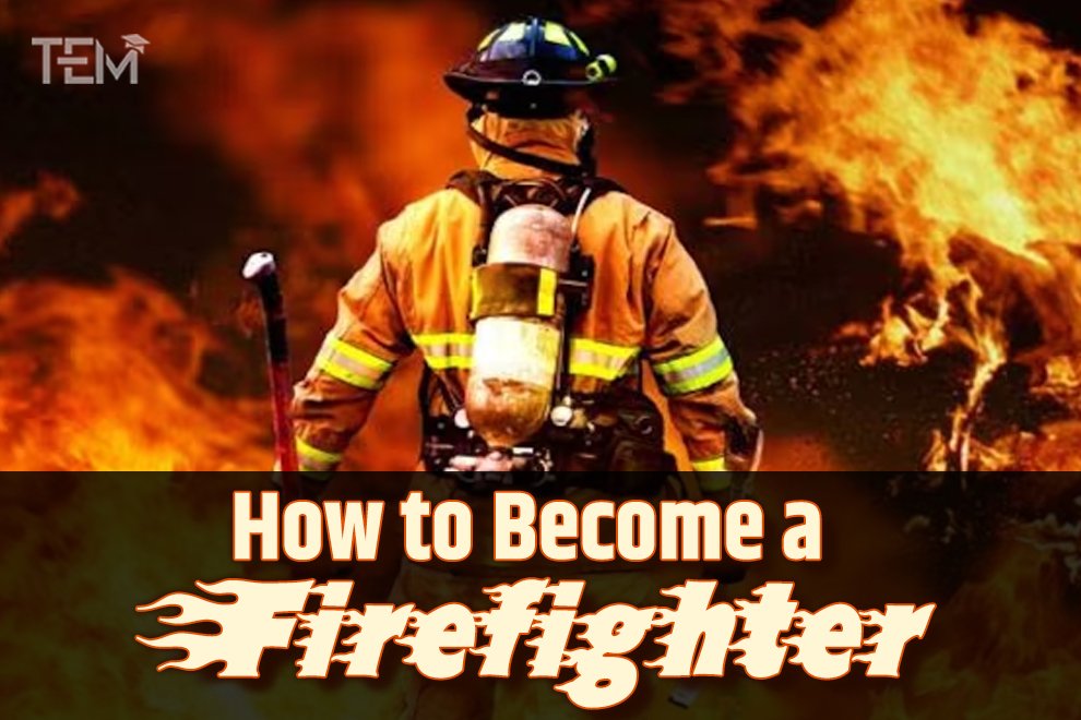 how-to-become-a-firefighter