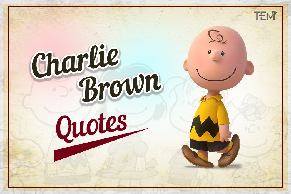 Charlie Brown Quotes