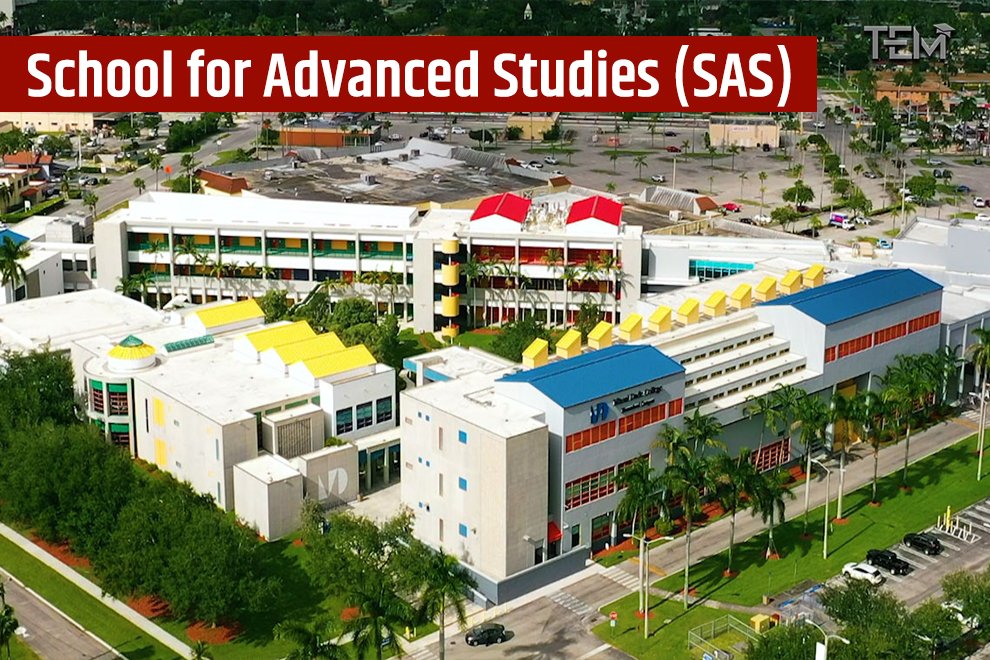 School for Advanced Studies (SAS)