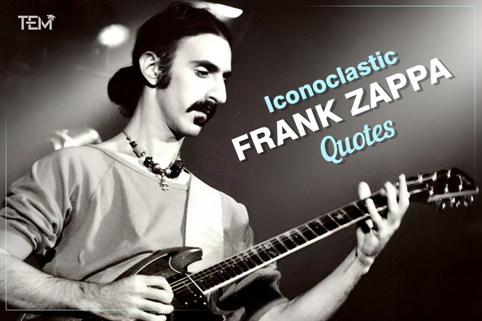 iconoclastic-frank-zappa-quotes-