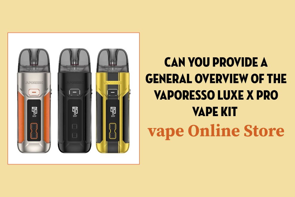 Vaporesso Luxe X Pro vape kit