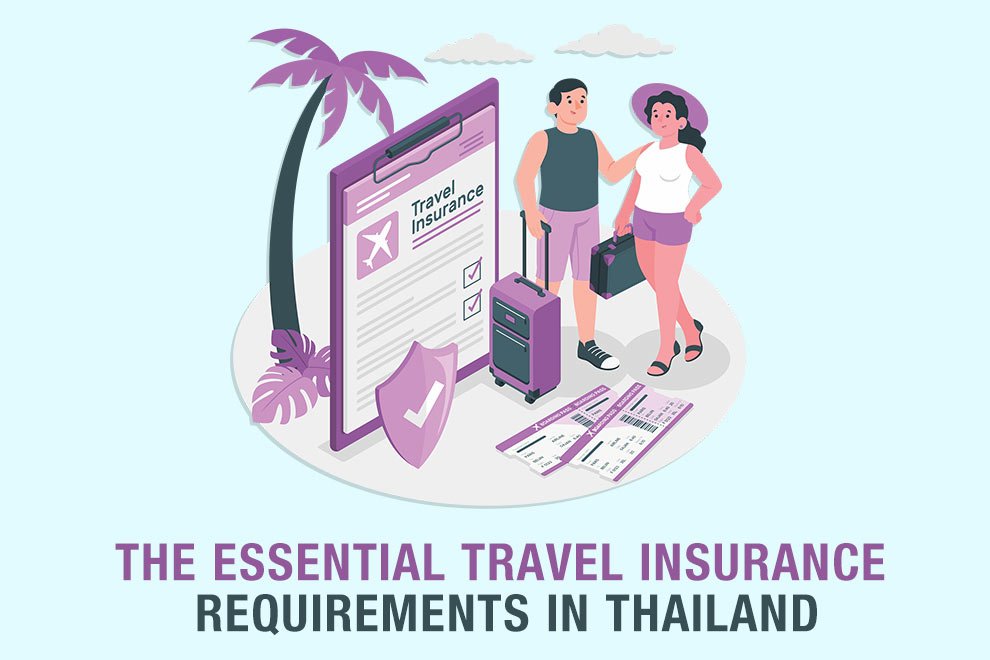 The Essential Travel Insurance Requirements in Thailand