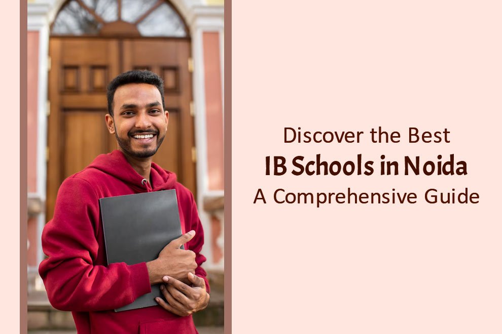 Best IB Schools in Noida