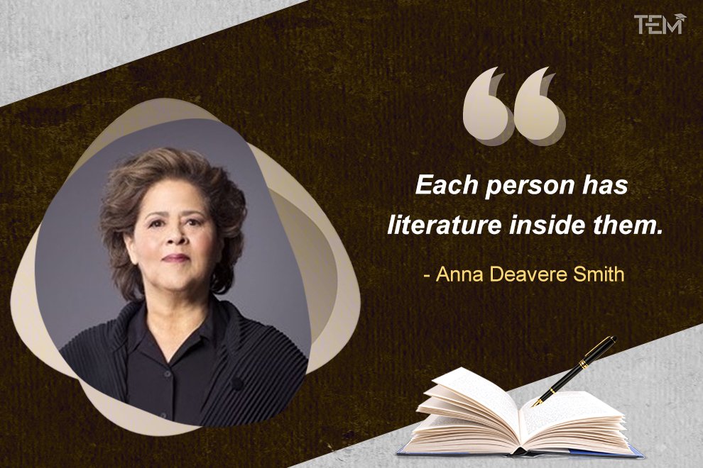 Literature Quotes-Anna Deavere Smith