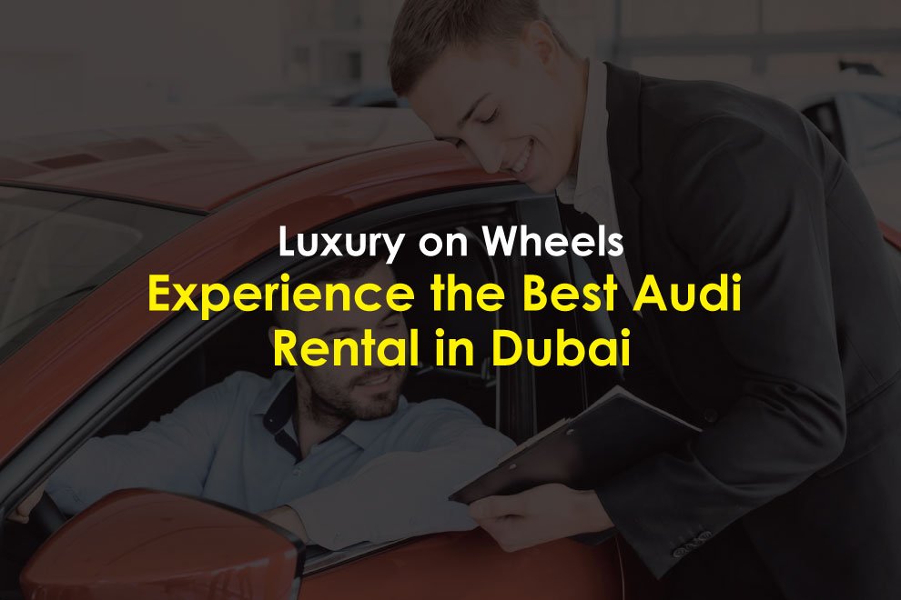 Audi Rental in Dubai