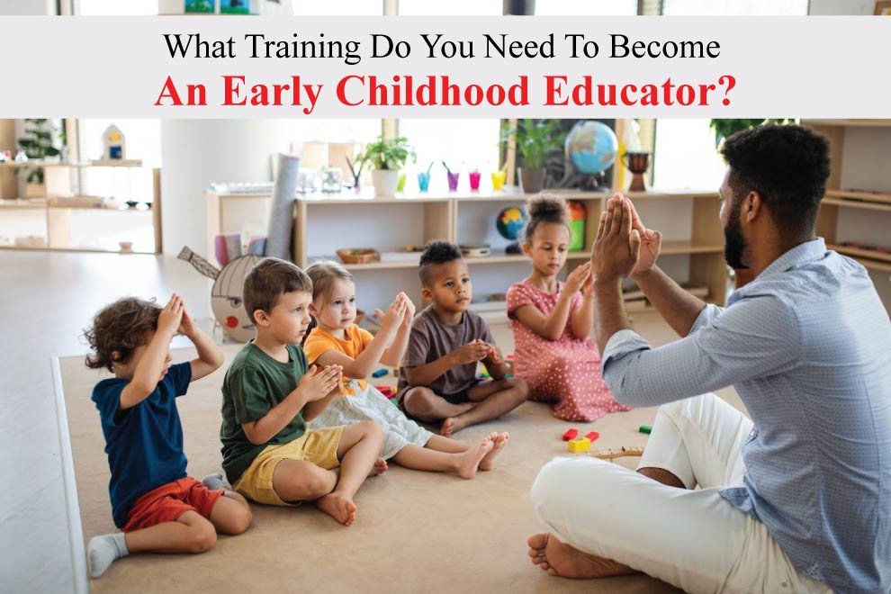 Early Childhood Educator