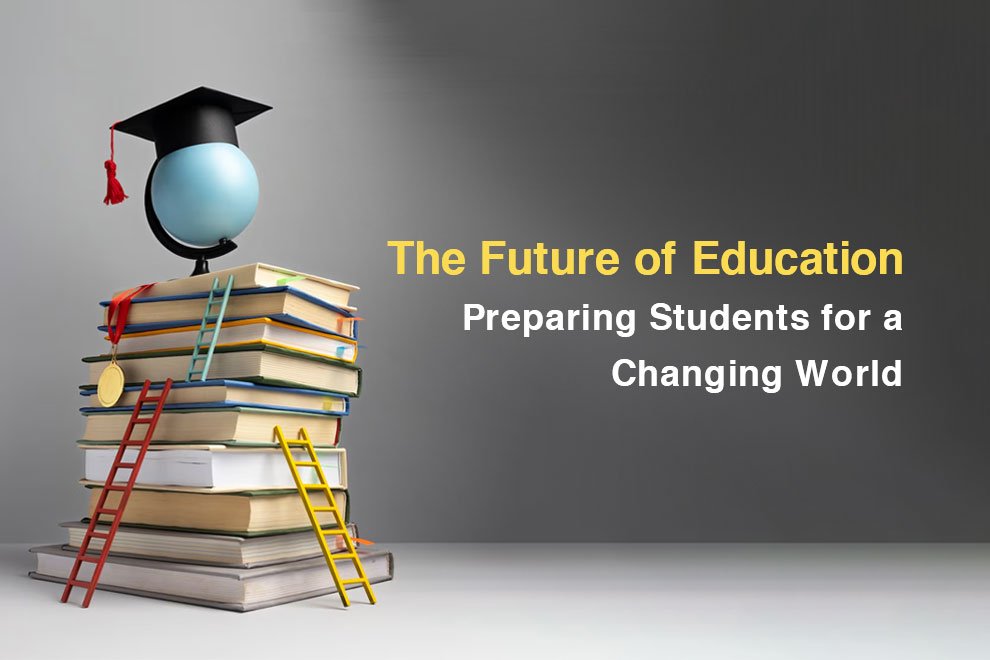Education-Preparing-Students-for-a-Changing-World