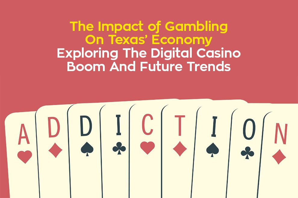 Impact of Gambling On Texas