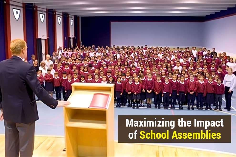 Maximizing the Impact of School Assemblies