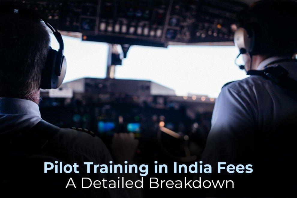 Pilot Training in India Fees