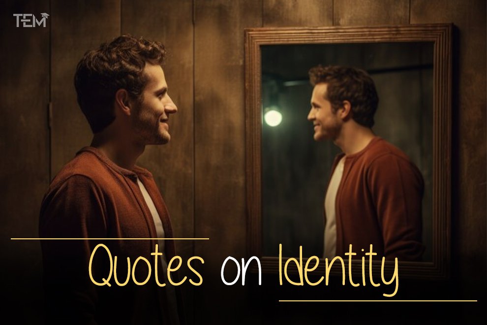 Quotes on Identity