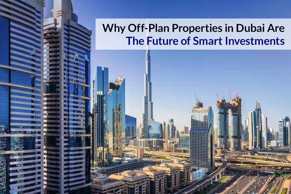 Off Plan Properties in Dubai