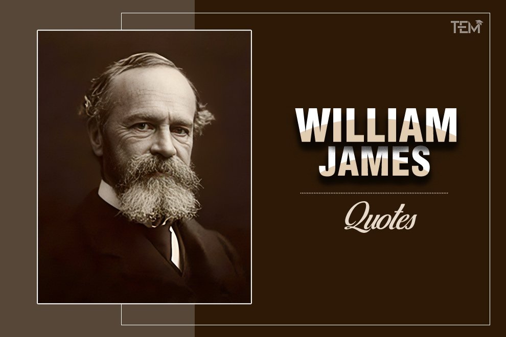 William James Quotes