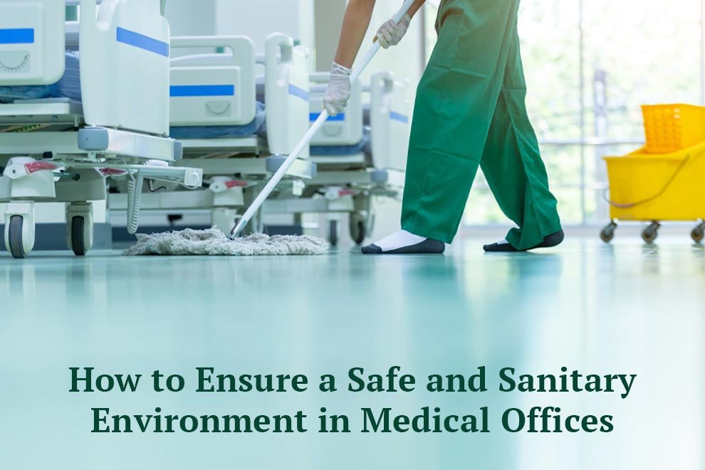 Safe and Sanitary Environment