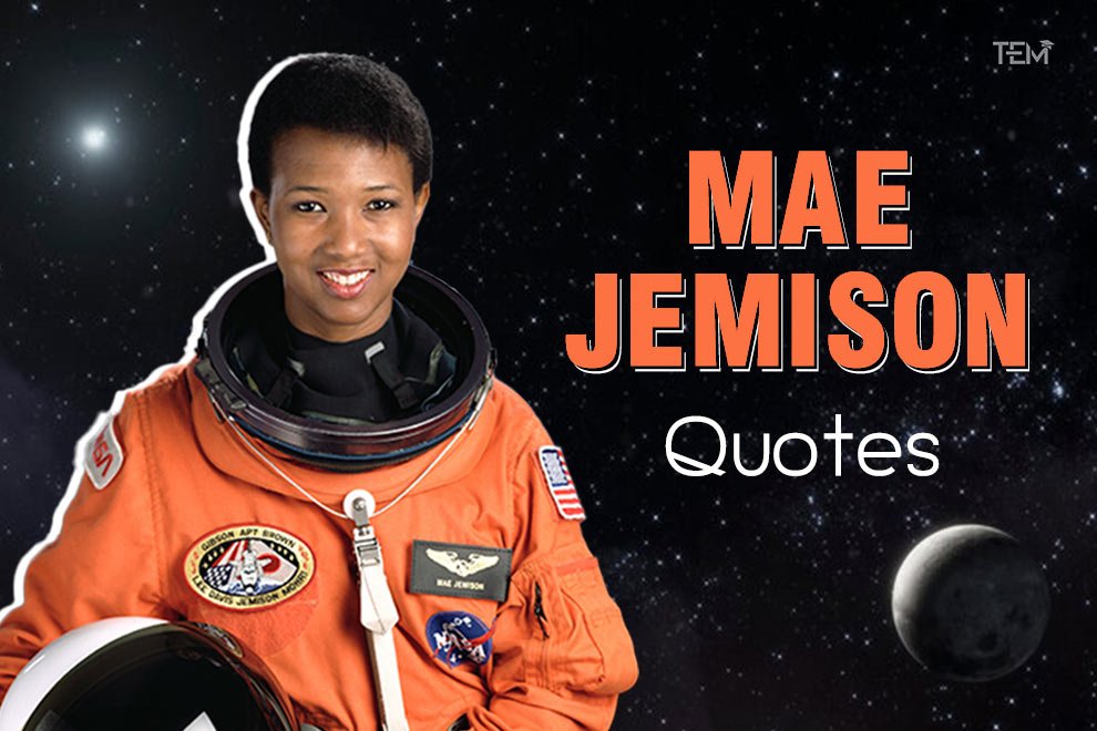 Mae Jemison Quotes